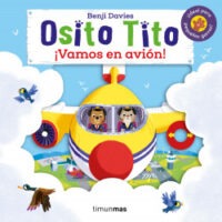 Osito Tito. ?Vamos en avi?n!