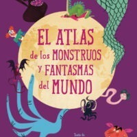 ATLAS DE LOS MONSTRUOS Y FANTASMAS