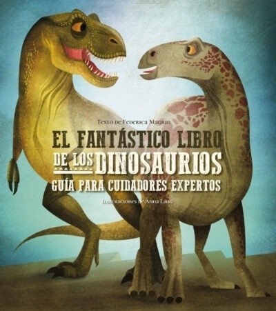 EL FANT?STICO LIBRO DE LOS DINOSAURIOS