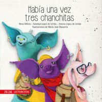 HAB?A UNA VEZ TRES CHANCHITAS