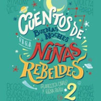 Cuentos de buenas noches para niñas rebeldes 2