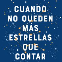 CUANDO NO QUEDEN M?S ESTRELLAS QUE CONTAR