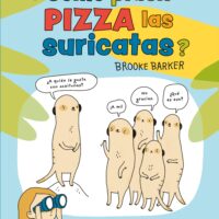 Como piden pizza las suricatas