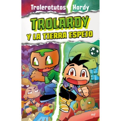 Trolardy 3. Trolardy y la Tierra Espejo
