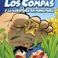 LOS COMPAS 8 Y LA AVENTURA EN MINIATURA