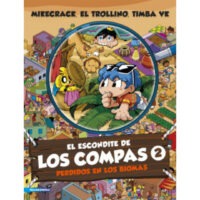 El escondite de Los Compas 2. Perdidos en los biomas